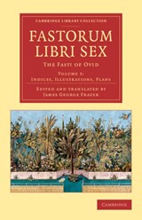 Fastorum libri sex: Volume 5, Indices, Illustrations, Plans - Ovid - 9781108083232