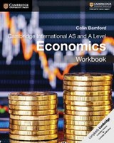 Cambridge International AS and A Level Economics Workbook - Colin Bamford - 9781108401586