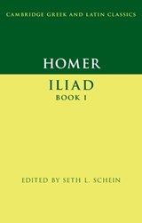 Homer: Iliad Book I - Seth L. (University of California Schein - 9781108412964