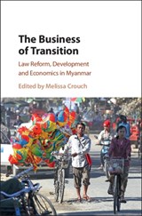 The Business of Transition - MELISSA (UNIVERSITY OF NEW SOUTH WALES,  Sydney) Crouch - 9781108416832
