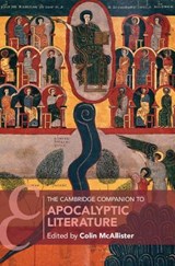 The Cambridge Companion to Apocalyptic Literature - COLIN (UNIVERSITY OF COLORADO,  Colorado Springs) McAllister - 9781108422703