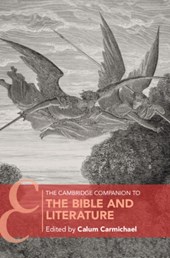 The Cambridge Companion to the Bible and Literature