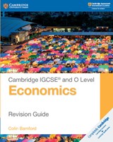 Cambridge IGCSE® and O Level Economics Revision Guide - Colin Bamford - 9781108440417