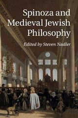 Spinoza and Medieval Jewish Philosophy - NADLER,  Steven (University of Wisconsin, Madison) - 9781108455282