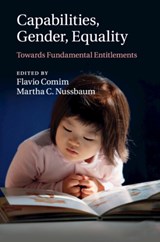 Capabilities, Gender, Equality - FLAVIO (UNIVERSIDADE FEDERAL DO RIO GRANDE DO SUL,  Brazil) Comim ; Martha C. (University of Chicago) Nussbaum - 9781108468831