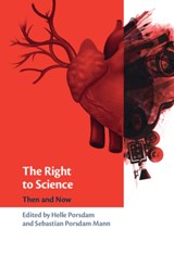 The Right to Science - Helle (University of Copenhagen) Porsdam ; Sebastian (University of Copenhagen) Porsdam Mann - 9781108478250