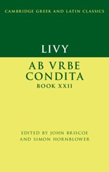 Livy: Ab urbe condita Book XXII - John Briscoe ; Simon Hornblower - 9781108480147