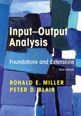 Input-Output Analysis - Ronald E. (University of Pennsylvania) Miller ; Peter D. Blair - 9781108484763