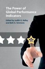 The Power of Global Performance Indicators - Judith G. (Duke University Kelley ; Beth A. (University of Pennsylvania) Simmons - 9781108487207