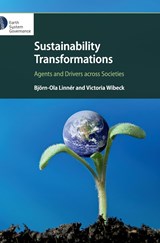Sustainability Transformations - BJOERN-OLA (LINKOEPINGS UNIVERSITET,  Sweden) Linner ; Victoria (Linkoepings Universitet, Sweden) Wibeck - 9781108487474