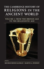 Cambridge History of Religions in the Ancient World (2 Volume set)