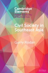 Civil Society in Southeast Asia - Garry (University of Queensland) Rodan - 9781108707428