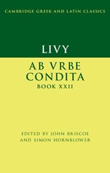 Livy: Ab urbe condita Book XXII - John Briscoe ; Simon Hornblower - 9781108727082