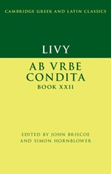 Livy: Ab urbe condita Book XXII - John Briscoe ; Simon Hornblower - 9781108727082