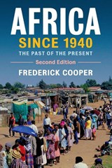 Africa since 1940 - Frederick (New York University) Cooper - 9781108727891