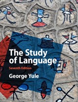 The Study of Language - GEORGE (UNIVERSITY OF HAWAII,  Manoa) Yule - 9781108730709