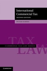 International Commercial Tax - Peter (University of Cambridge) Harris - 9781108745130