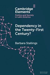 Dependency in the Twenty-First Century? - BARBARA (BROWN UNIVERSITY,  Rhode Island) Stallings - 9781108793032