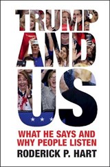Trump and Us - HART,  Roderick P. (University of Texas, Austin) - 9781108796415