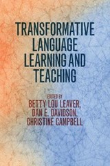 Transformative Language Learning and Teaching - Betty Lou Leaver ; Dan E. Davidson ; Christine Campbell - 9781108799348