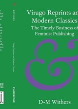 Virago Reprints and Modern Classics - WITHERS,  D-M (University of Reading) - 9781108813358