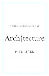 A Philosopher Looks at Architecture