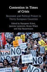 Contention in Times of Crisis - HANSPETER (EUROPEAN UNIVERSITY INSTITUTE,  Florence) Kriesi ; Jasmine (Universite de Geneve) Lorenzini ; Bruno (Universitat Zurich) Wuest ; Silja (Universite de Geneve) Hausermann - 9781108835114