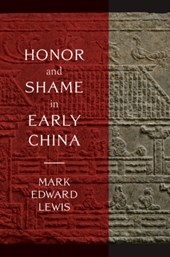 Honor and Shame in Early China