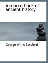 A Source-Book of Ancient History - BOTSFORD,  George Willis - 9781116227468