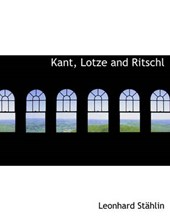 Kant, Lotze and Ritschl