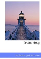 Drobne Kliepy - Jan Neruda ; Ignat Herrmann - 9781117987866