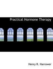 Practical Hormone Therapy