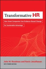 Transformative HR - John W. Boudreau ; Ravin Jesuthasan - 9781118036044