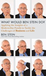 What Would Ben Stein Do? - Ben (Yale Law School) Stein - 9781118038178