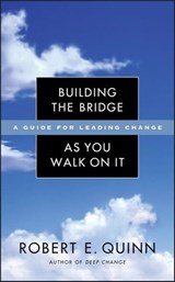 Building the Bridge As You Walk On It - Robert E. Quinn - 9781118046609