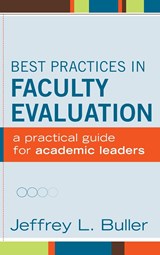 Best Practices in Faculty Evaluation - Jeffrey L. (Mary Baldwin College) Buller - 9781118118436