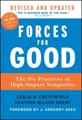 Forces for Good - Leslie R. (FSG Social Impact Advisors) Crutchfield ; Heather McLeod Grant - 9781118118801