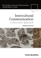 Intercultural Communication - Ron Scollon ; Suzanne Wong Scollon ; Rodney H. Jones - 9781118149690