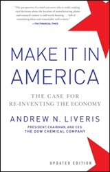 Make It In America, Updated Edition - Andrew Liveris - 9781118199626