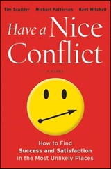 Have a Nice Conflict - Tim Scudder ; Michael Patterson ; Kent Mitchell - 9781118219393