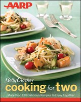 AARP/Betty Crocker Cooking for Two - Betty Crocker - 9781118235973