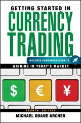 Getting Started in Currency Trading - ARCHER,  Michael D. - 9781118251652