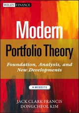 Modern Portfolio Theory, + Website - Jack Clark Francis ; Dongcheol Kim - 9781118370520
