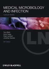 Medical Microbiology and Infection - Tom Elliott ; Anna Casey ; Peter A. Lambert ; Jonathan Sandoe - 9781118372289