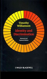 Identity and Discrimination - TIMOTHY (OXFORD UNIVERSITY,  UK) Williamson - 9781118432594