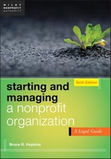 Starting and Managing a Nonprofit Organization - Bruce R. Hopkins - 9781118520628