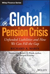 Global Pension Crisis - Richard A. Marin - 9781118582473