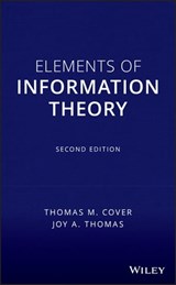 Elements of Information Theory - Thomas M. Cover ; Joy A. Thomas - 9781118585771