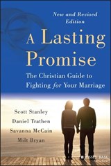 A Lasting Promise - Scott M. Stanley ; Daniel Trathen ; Savanna McCain ; B. Milton Bryan - 9781118690512