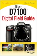 Nikon D7100 Digital Field Guide - J. Dennis Thomas - 9781118708750